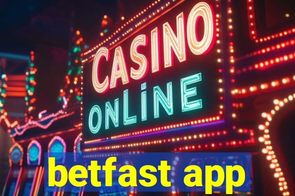 betfast app